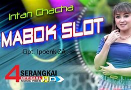 Mabok Slot Remix Lirik Dan Artinya Lagu